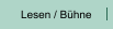 Lesen / Bühne