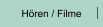 Hören / Filme