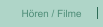 Hören / Filme